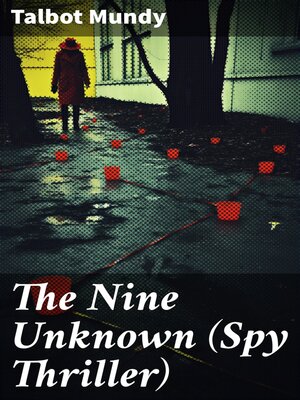 cover image of The Nine Unknown (Spy Thriller)